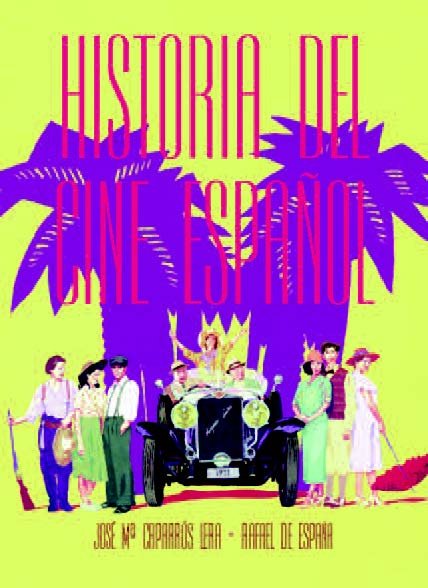 Historia del cine español, de Caparros Lera, Jose María | portada del libro