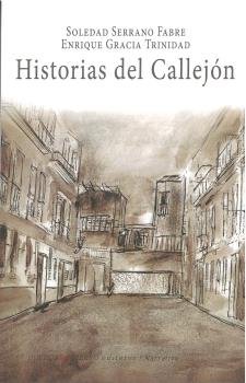 Historias del callejón, de Serrano Fabre, Soledad | portada del libro