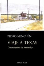 Viaje a Texas, de PEDRO MENCHEN | portada del libro