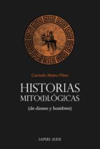 HISTORIAS MITOLOGICAS, de CARMELO MATEO PEREZ | portada del libro