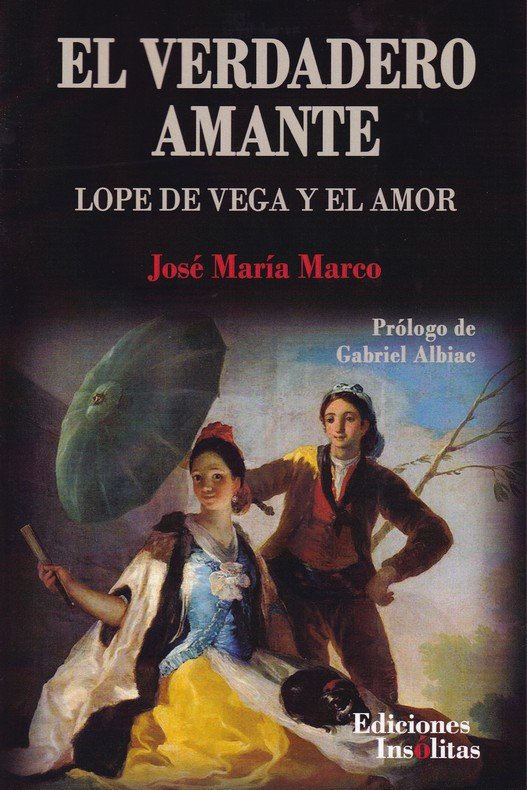 El verdadero amante, de Marco Tobarra, Jose María | portada del libro