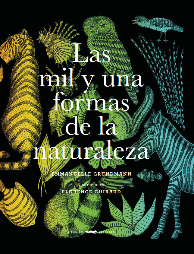 Las mil y una formas de la naturaleza, de Grundman Grundman, Emmanuelle | portada del libro