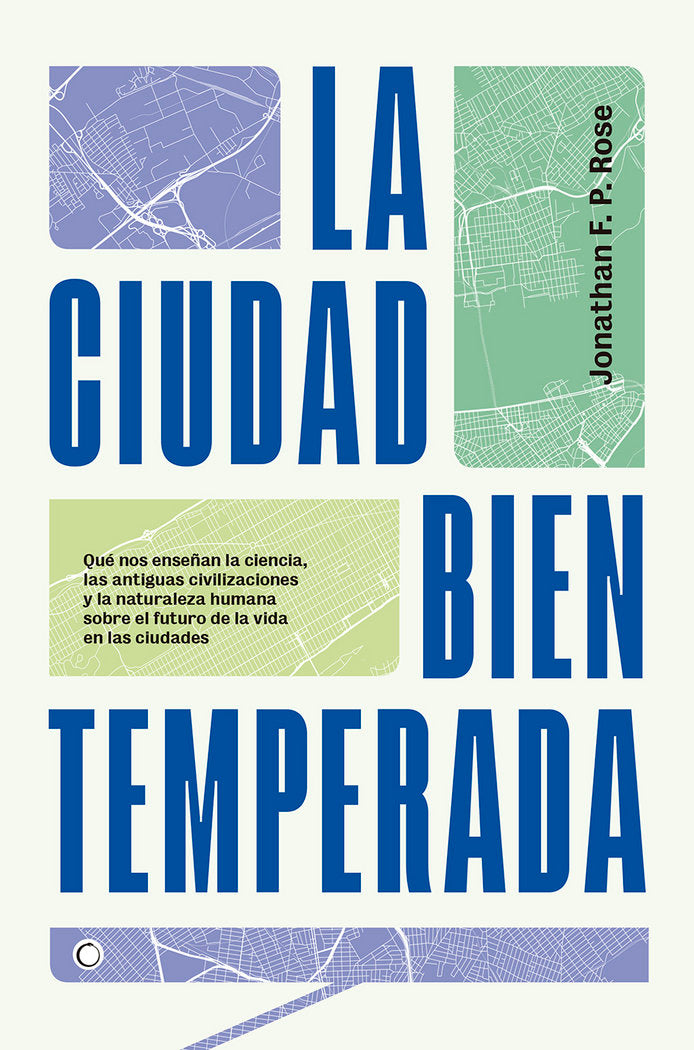 La ciudad bien temperada, de Rose, Jonathan F.P. | portada del libro