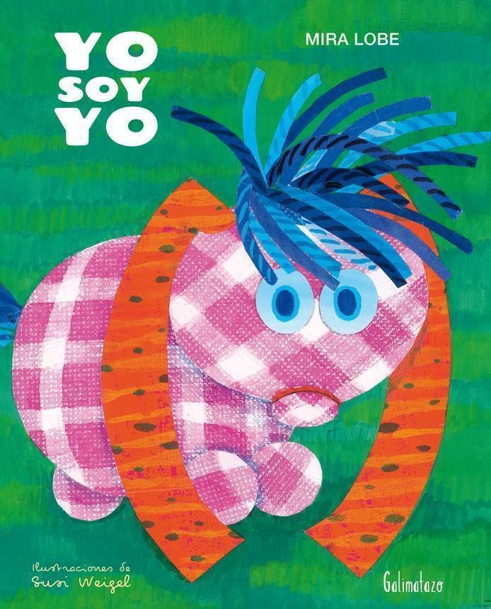 Yo soy yo, de Lobe, Mira | portada del libro