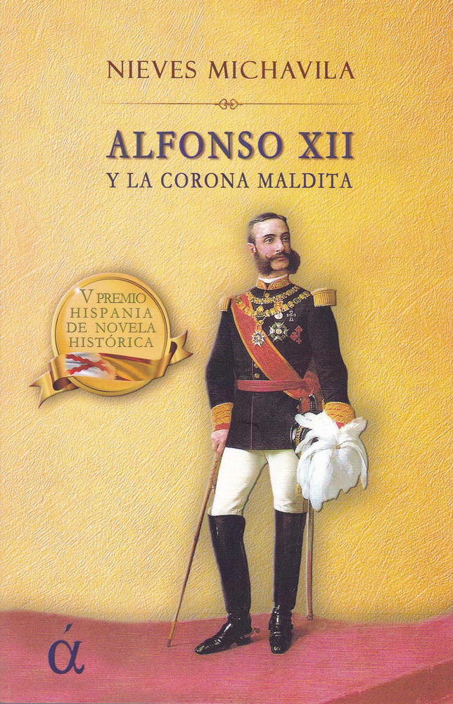 ALFONSO XII Y LA CORONA MALDITA, de Michavila Gómez | portada del libro