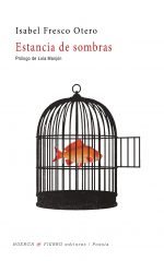 Estancias de sombras, de Fresco Otero, Isabel | portada del libro