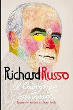 EL LADRÓN DE DESTINOS, de RUSSO, RICHARD | portada del libro