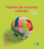 Valores de muchos colores, de Núñez Pereira, Cristina | portada del libro