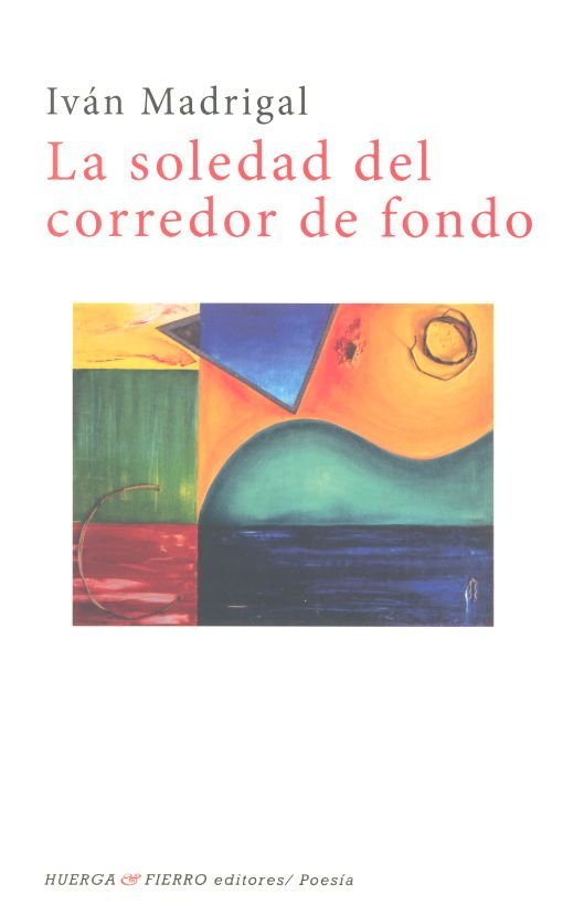 La soledad del corredor de fondo, de Madrigal Redondo, Iván | portada del libro
