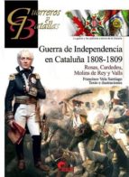 Guerra de Independencia en Cataluña 1808-1809, de Francisco Vela Santiago | portada del libro