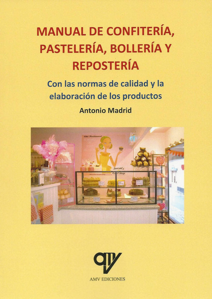 Manual de confitería, pastelería, bollería y repostería, de Madrid Vicente | portada del libro
