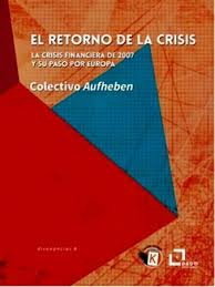 El retorno de la crisis, de Colectivo Aufheben | portada del libro