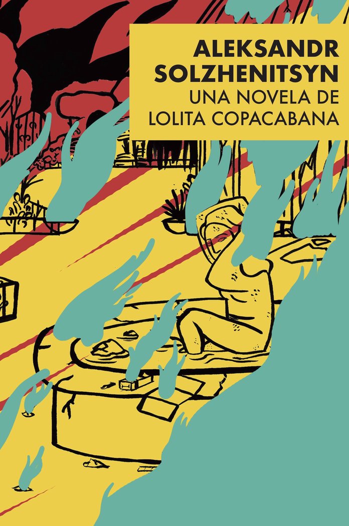 Aleksandr Solzhenitsyn, de Copacabana, Lolita | portada del libro