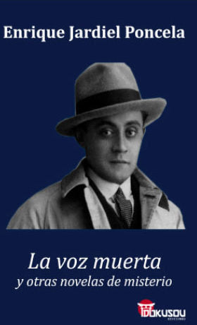 La voz muerta y otras novelas de misterio, de Jardiel Poncela, Enrique | portada del libro