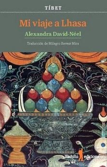MI VIAJE A LHASA, de David-Néel, Alexandra | portada del libro