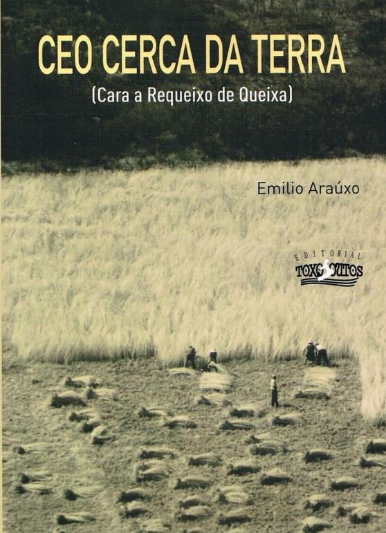 CEO CERCA DA TERRA, de ARAUXO,EMILIO | portada del libro