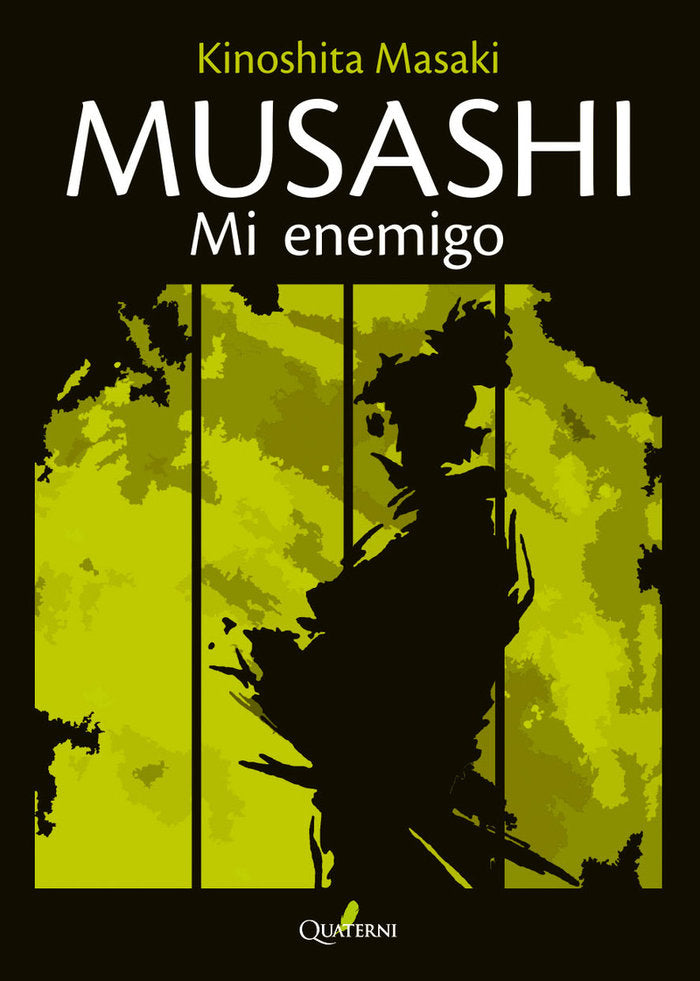 Musashi. Mi enemigo, de Kinoshita, Masaki | portada del libro
