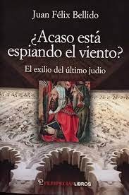 ¿Acaso está espiando el viento?, de Bellido Bello, Juan Félix | portada del libro