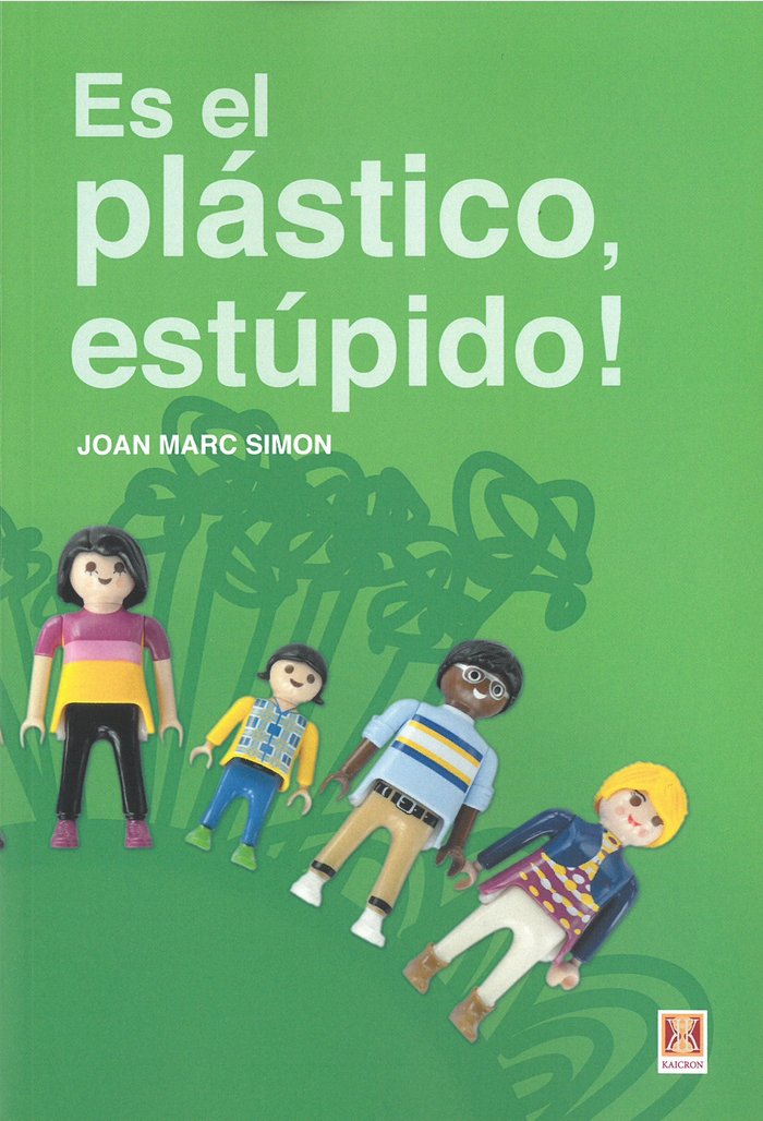 ES EL PLASTICO ESTUPIDO, de SIMON,JOAN MARC | portada del libro