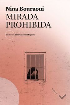 Mirada prohibida, de Bouraoui, Nina | portada del libro
