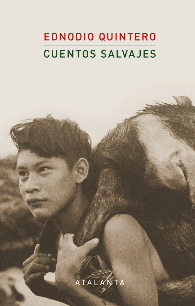 CUENTOS SALVAJES, de QUINTERO, EDNODIO | portada del libro