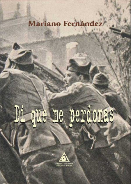 Di que me perdonas, de Fernández Gonzalo | portada del libro
