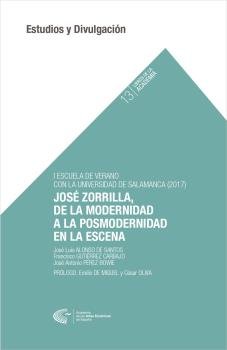 José Zorrilla, de la modernidad a la posmodernidad en la escena, de Alonso de Santos, José Luis | portada del libro
