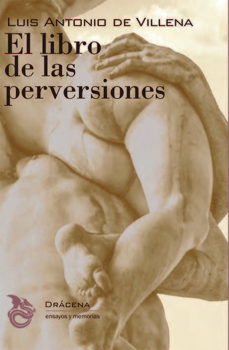El libro de las perversiones, de de Villena, Luis Antonio | portada del libro
