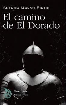 El camino del dorado, de Úslar Pietri | portada del libro