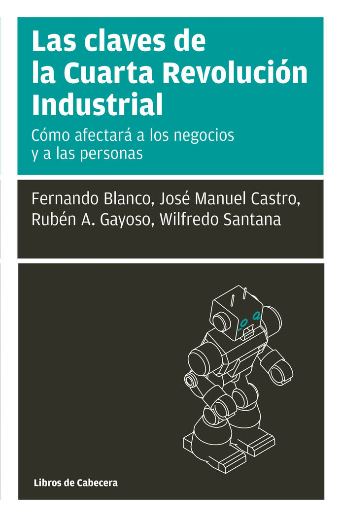 Las claves de la Cuarta Revolución Industrial, de Castro Pérez, José Manuel | portada del libro
