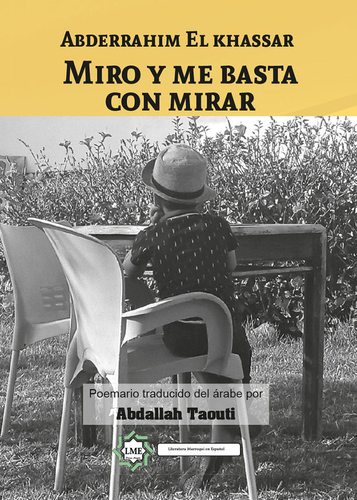Miro y me basta con mirar, de El Khassar, Abderrahim | portada del libro
