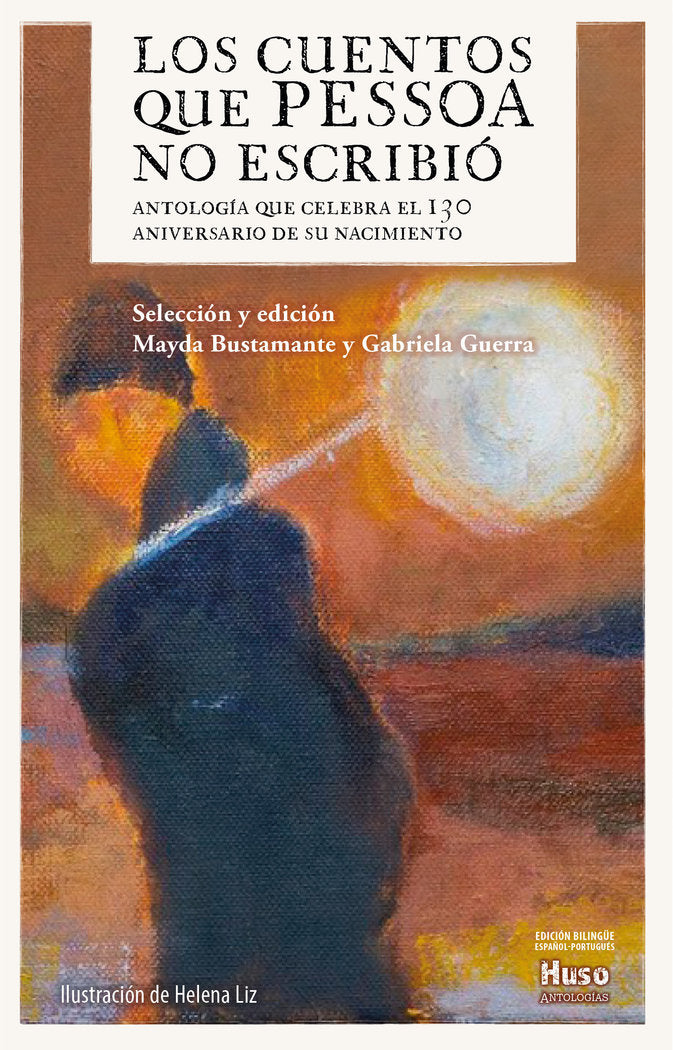 Los cuentos que Pessoa no escribió, de BUSTAMANTE-GUERRA, MAYDA-GABRIELA | portada del libro