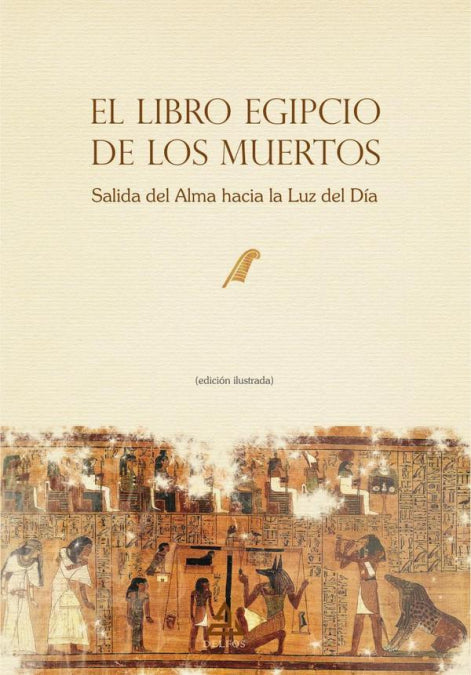 EL LIBRO EGIPCIO DE LOS MUERTOS, de ANONIMO | portada del libro