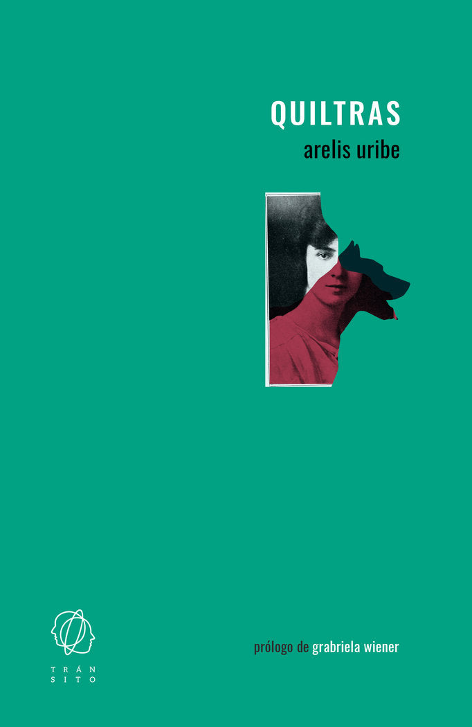 Quiltras, de Uribe, Arelis | portada del libro