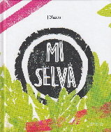 MI SELVA, de García Contreras | portada del libro