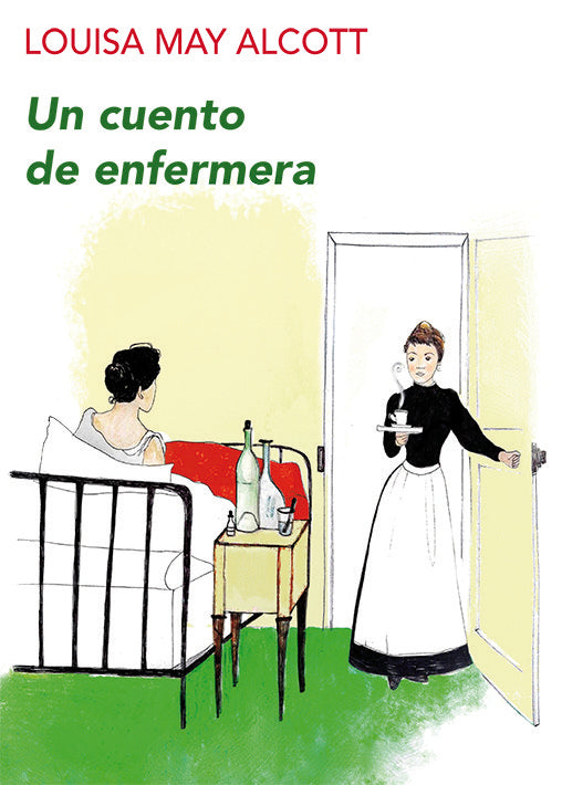 Un cuento de enfermera, de Alcott, Louisa May | portada del libro