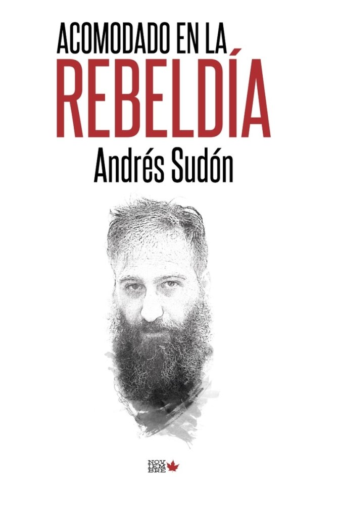 Acomodado en la rebeldía, de Sudón, Andrés | portada del libro
