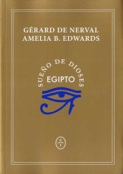 EGIPTO, Sueño de dioses, de NERVAL, GERARD | portada del libro