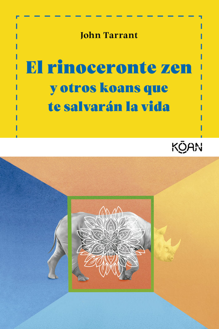 El rinoceronte zen, de Tarrant, John | portada del libro