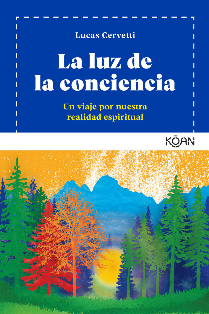 La luz de la conciencia, de Cervetti, Lucas | portada del libro