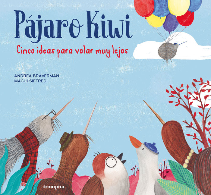 Pájaro Kiwi, de Braverman, Andrea | portada del libro