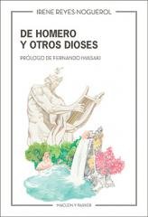 DE HOMERO Y OTROS DIOSES, de Reyes Noguerol | portada del libro