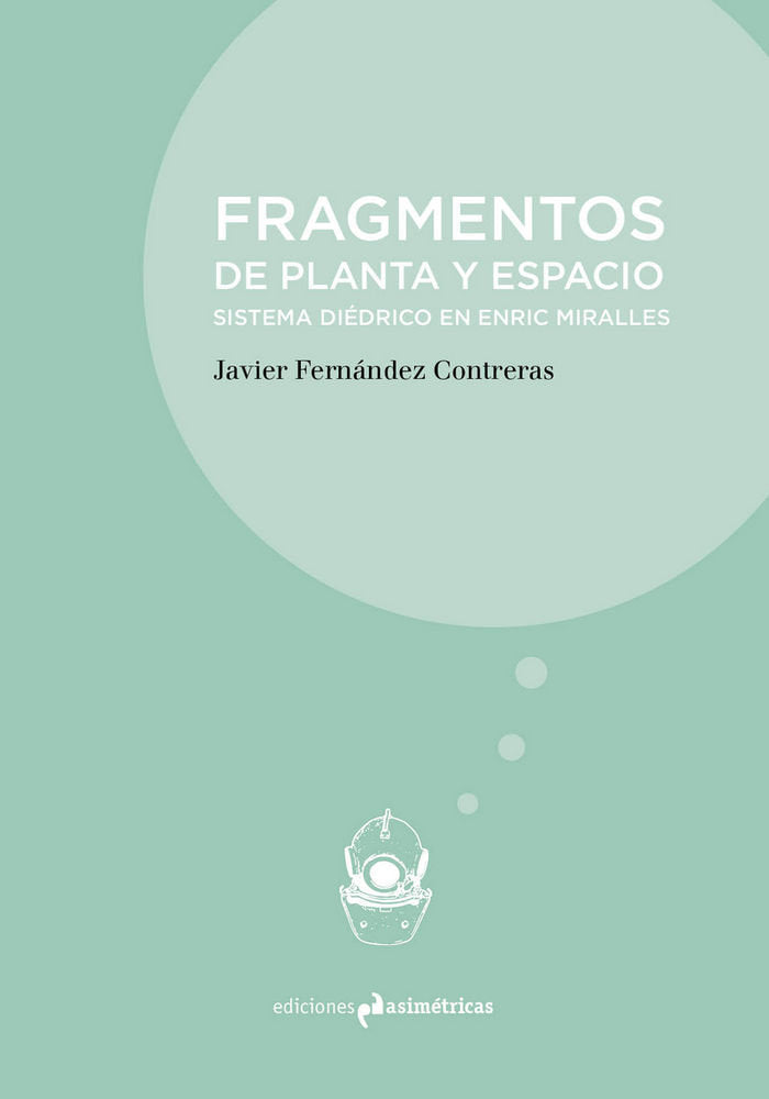 FRAGMENTOS DE PLANTA Y ESPACIO, de Fernández Contreras, Javier | portada del libro