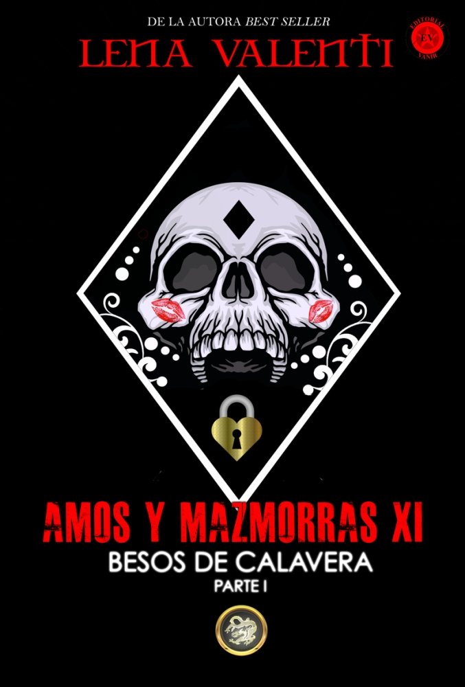 AMOS Y MAZMORRAS XI, de Valenti, Lena | portada del libro