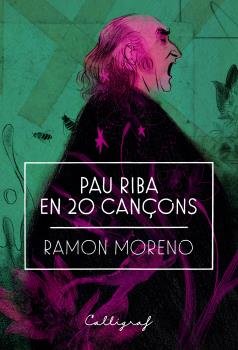 Pau Riba en 20 cançons, de Moreno López | portada del libro