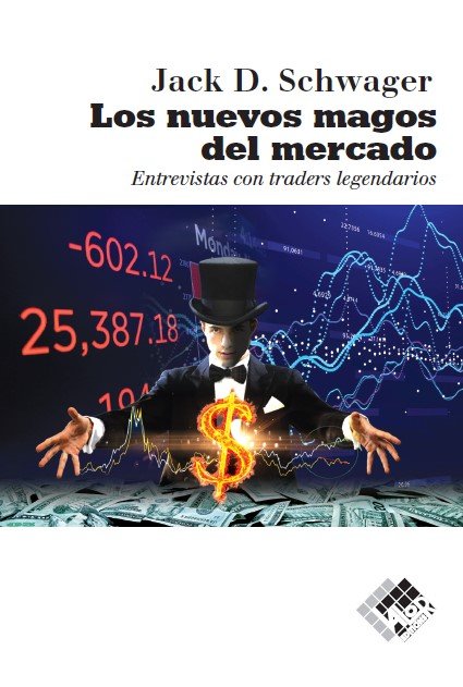 Los nuevos magos del mercado, de Schwager, Jack D. | portada del libro