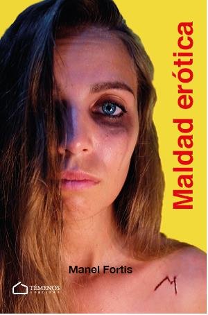 Maldad erótica, de Fortis Artacho, Manel | portada del libro
