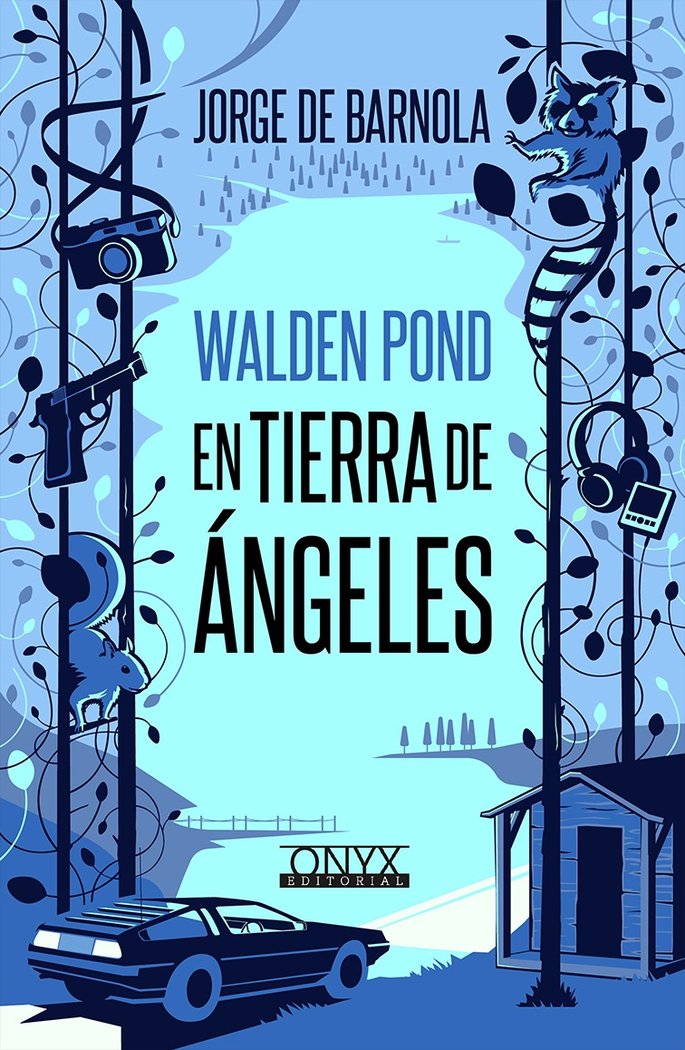 Walden Pond, en tierra de ángeles, de De Barnola, Jorge | portada del libro