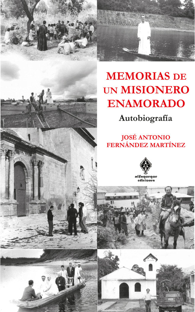 Memorias de un misionero enamorado, de Fernández Martínez, José Antonio | portada del libro