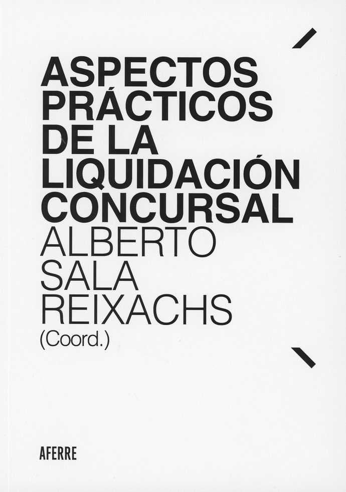 ASPECTOS PRACTICOS DE LA LIQUIDACION CONCURSAL, de SALA REIXACHS | portada del libro